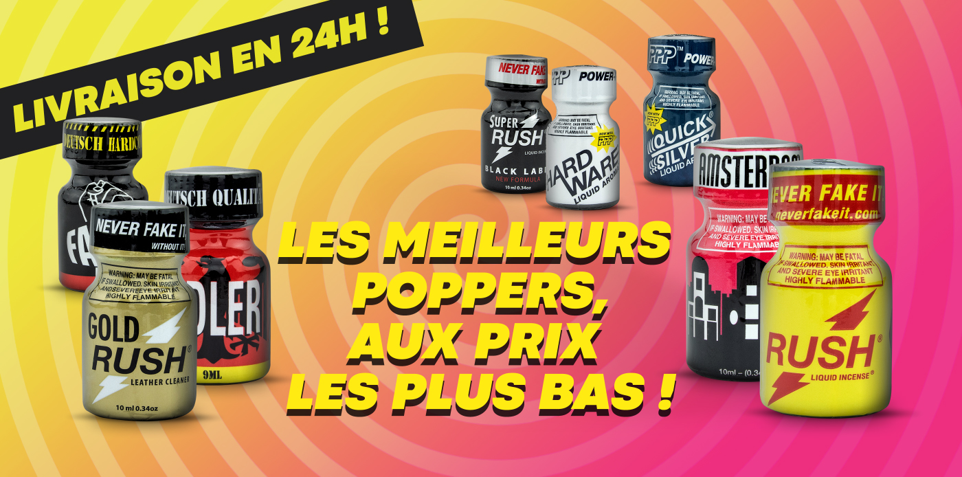 les meilleurs  poppers, aux prix  les plus bas !